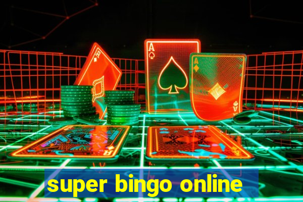 super bingo online