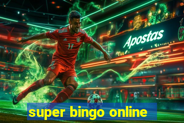 super bingo online