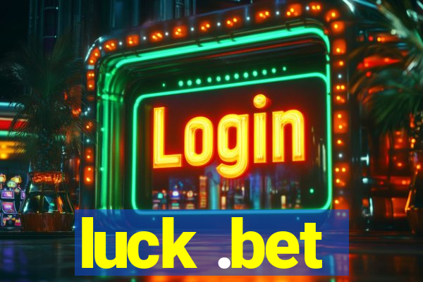 luck .bet