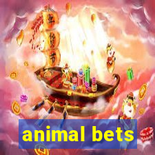 animal bets