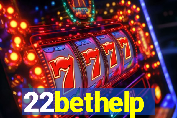 22bethelp