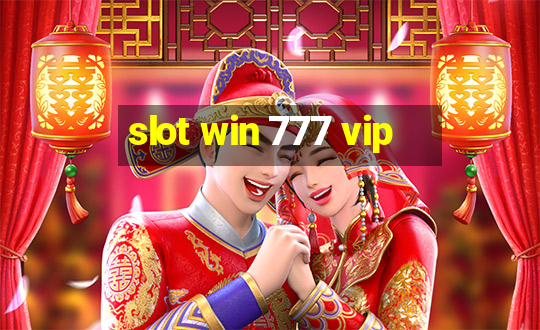 slot win 777 vip