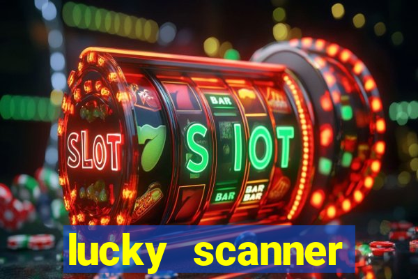 lucky scanner leitor da sorte