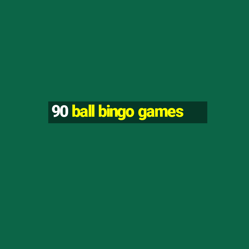 90 ball bingo games