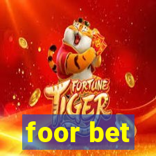 foor bet