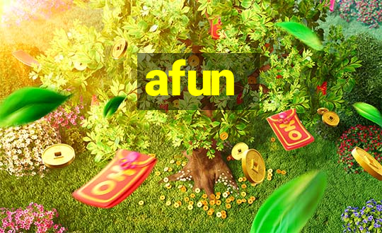 afun