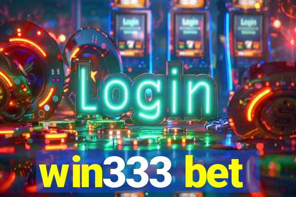 win333 bet