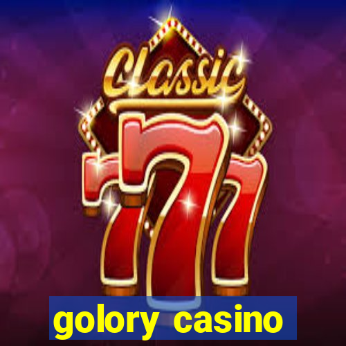 golory casino