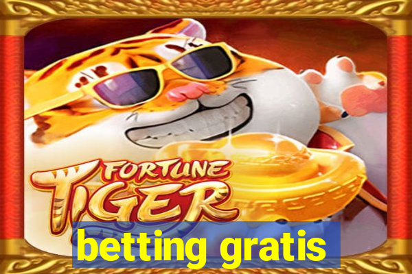 betting gratis