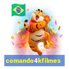 comando4kfilmes