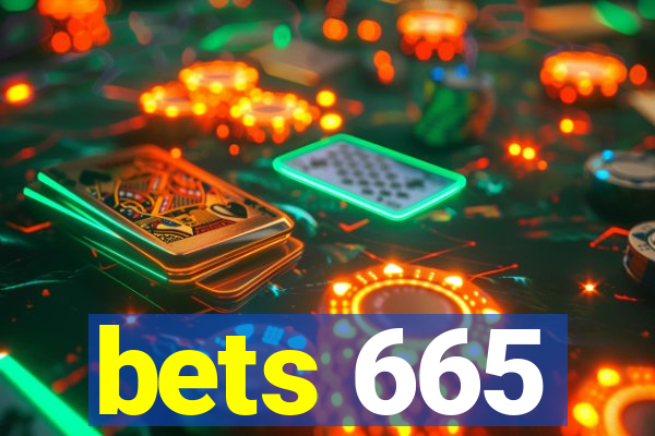 bets 665