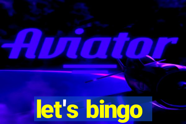 let's bingo