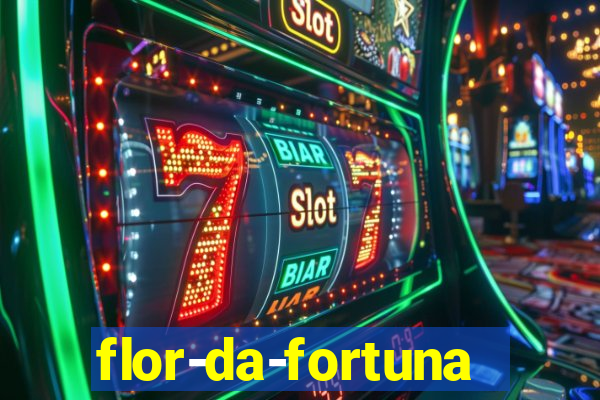 flor-da-fortuna