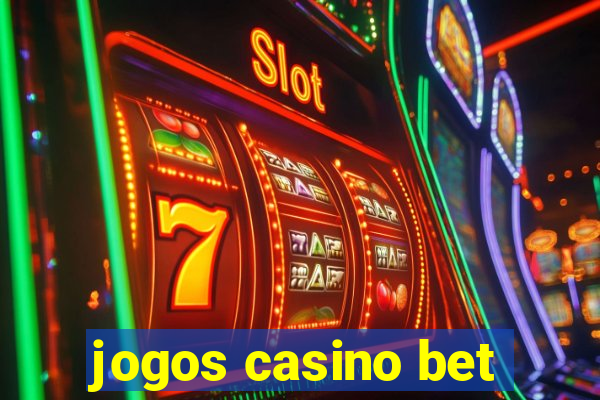 jogos casino bet