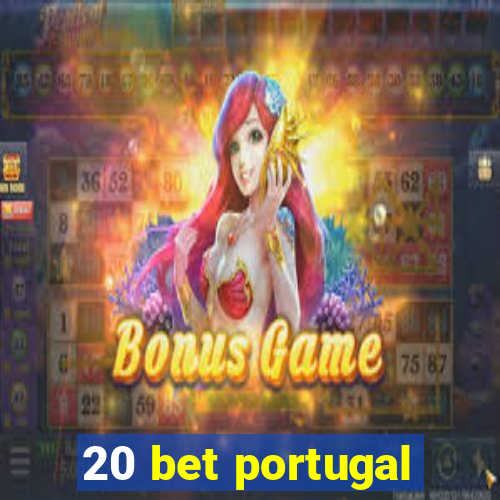 20 bet portugal