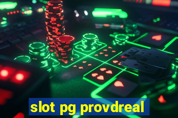 slot pg provdreal