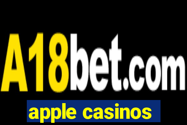 apple casinos