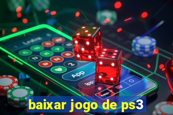 baixar jogo de ps3