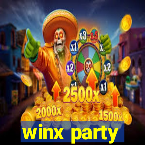 winx party