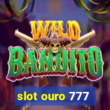 slot ouro 777