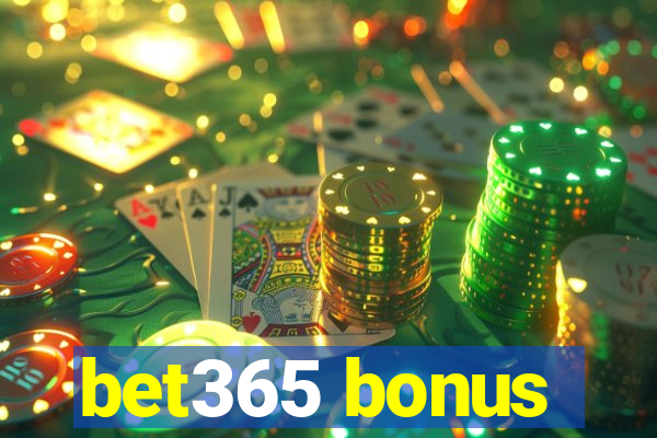 bet365 bonus