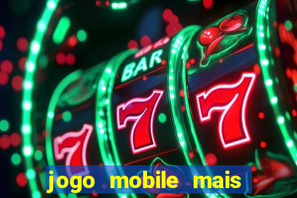 jogo mobile mais jogado do mundo