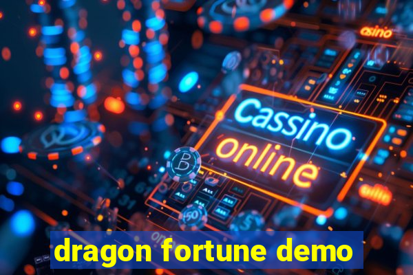 dragon fortune demo