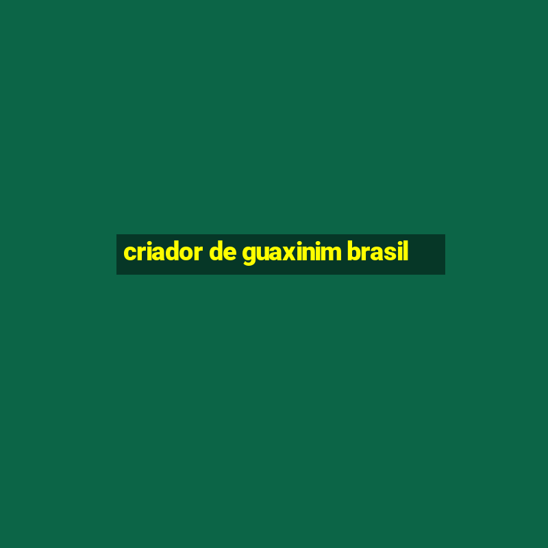 criador de guaxinim brasil