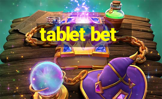 tablet bet