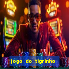 jogo do tigrinho que ganha