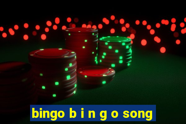 bingo b i n g o song