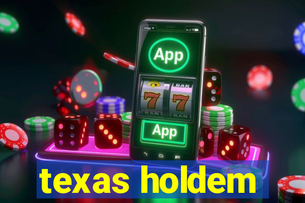 texas holdem