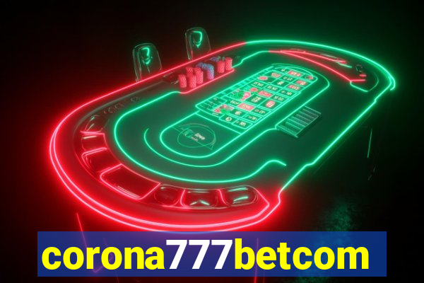 corona777betcom