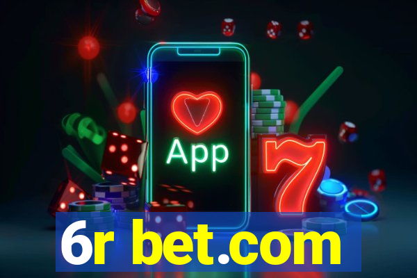 6r bet.com