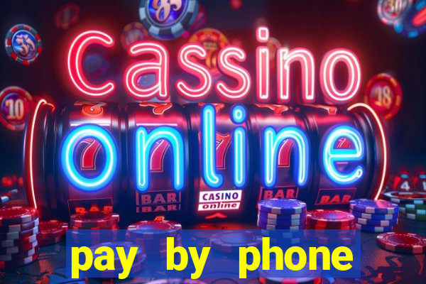 pay by phone casino not boku