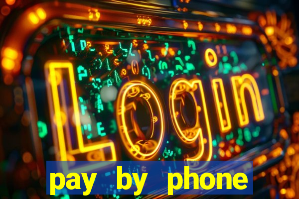 pay by phone casino not boku