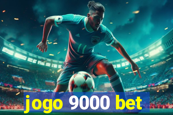 jogo 9000 bet