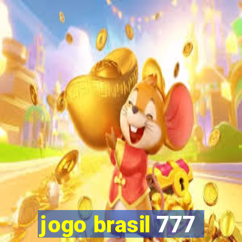 jogo brasil 777