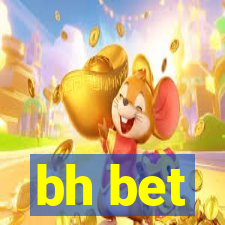 bh bet