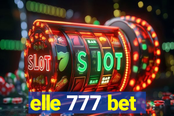 elle 777 bet