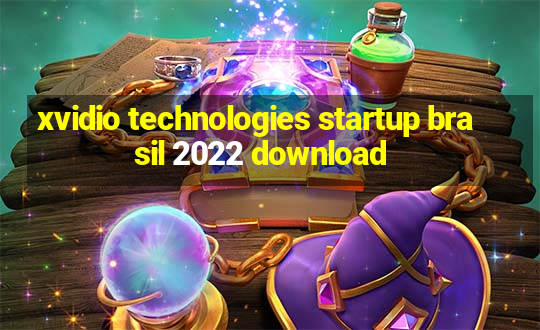 xvidio technologies startup brasil 2022 download