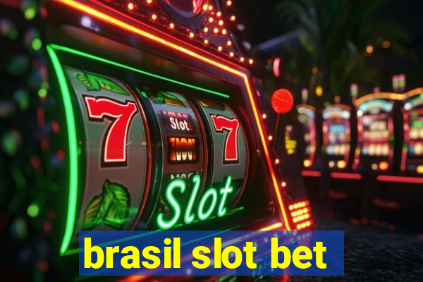 brasil slot bet