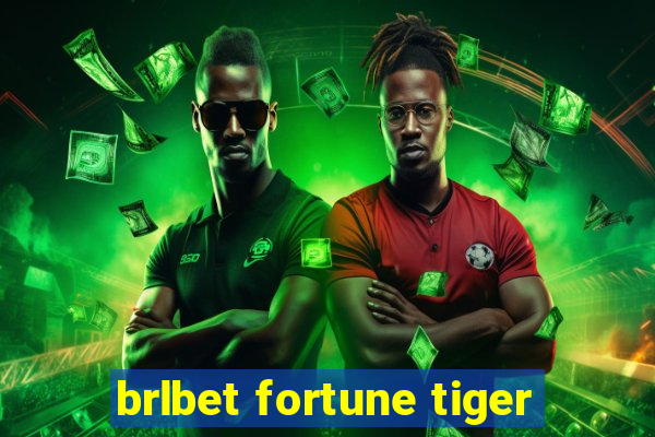 brlbet fortune tiger