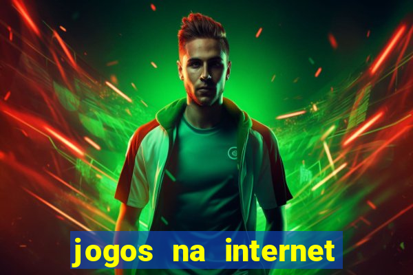 jogos na internet que d?o dinheiro