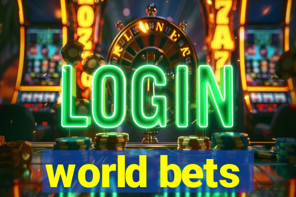 world bets