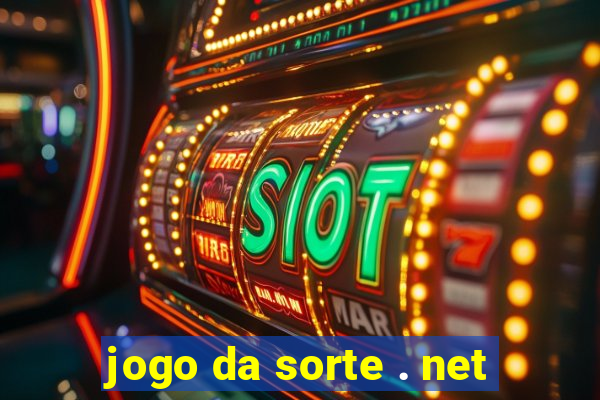 jogo da sorte . net