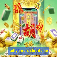 telly reels slot demo