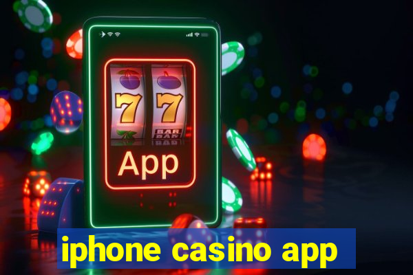 iphone casino app