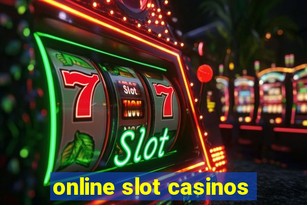 online slot casinos