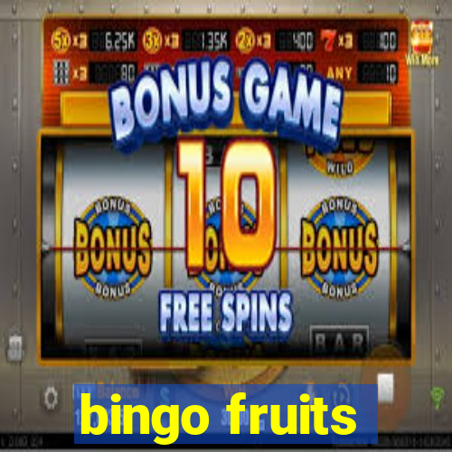 bingo fruits